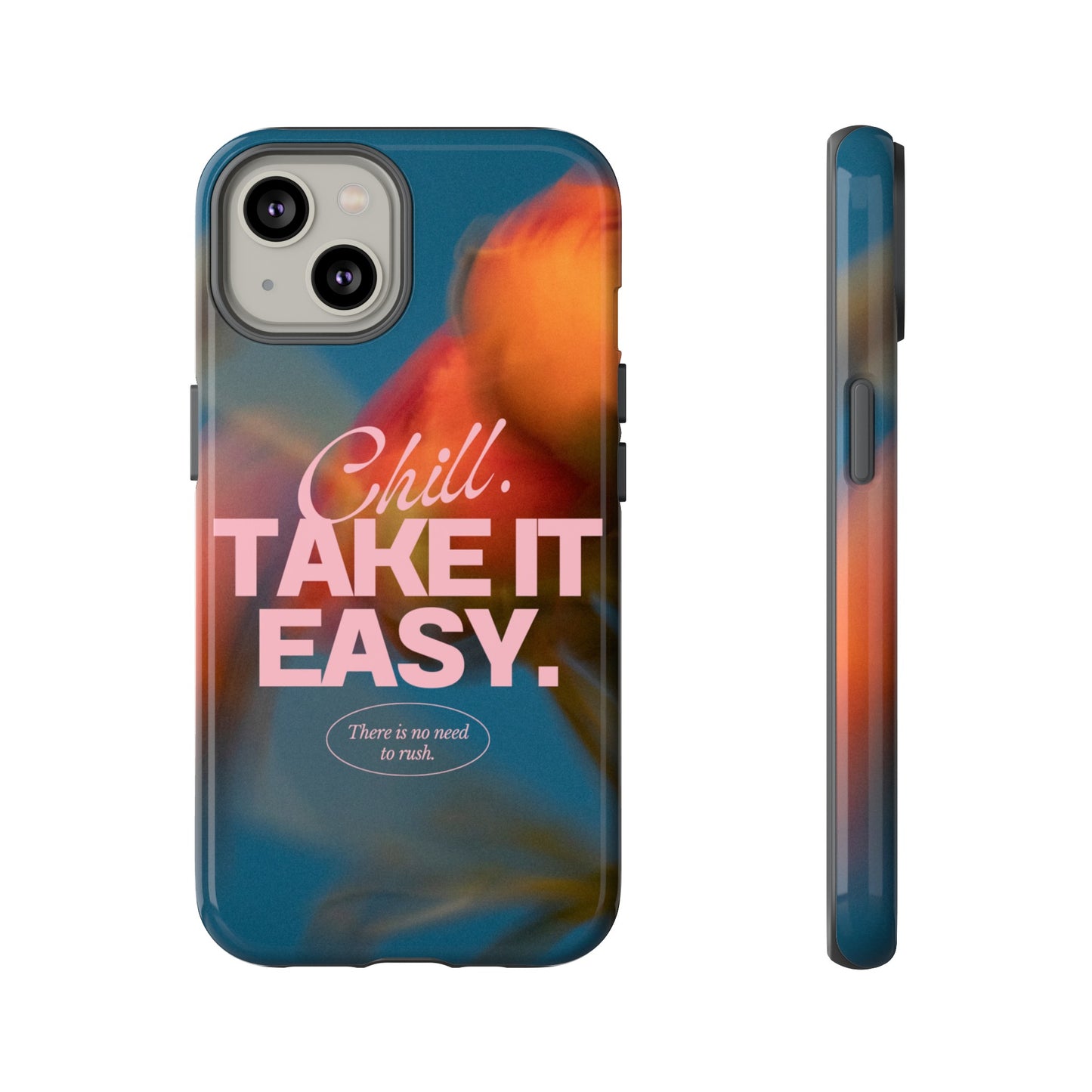 Chill. Take it Easy. Phone Case | iPhone 15 Plus/ Pro, 14, 13, 12| Google Pixel 7, Pro, 5| Samsung Galaxy S23 All Major Phone Models