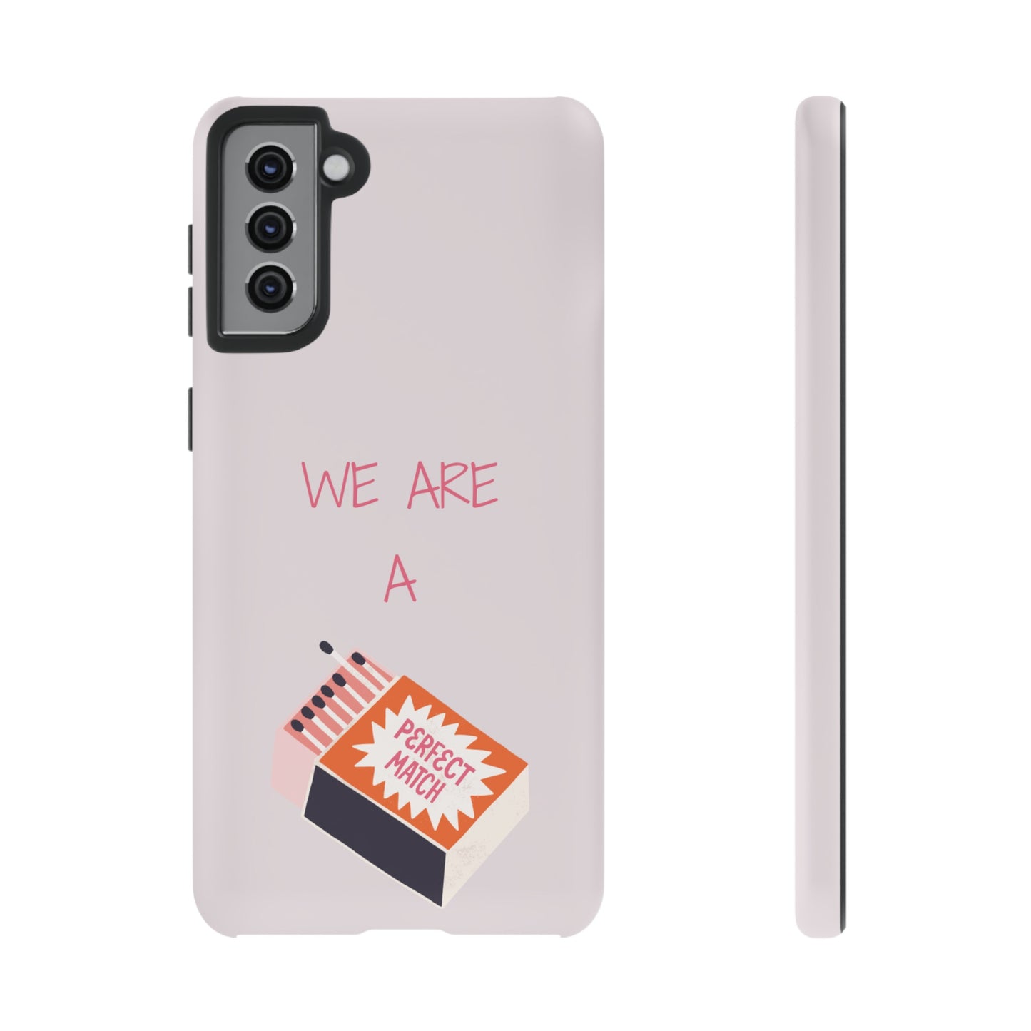 We Are A Perfect Match Wallpaper Phone Case | iPhone 15 Plus/ Pro, 14, 13, 12| Google Pixel 7, Pro, 5| Samsung Galaxy S23 All Major Phone Models