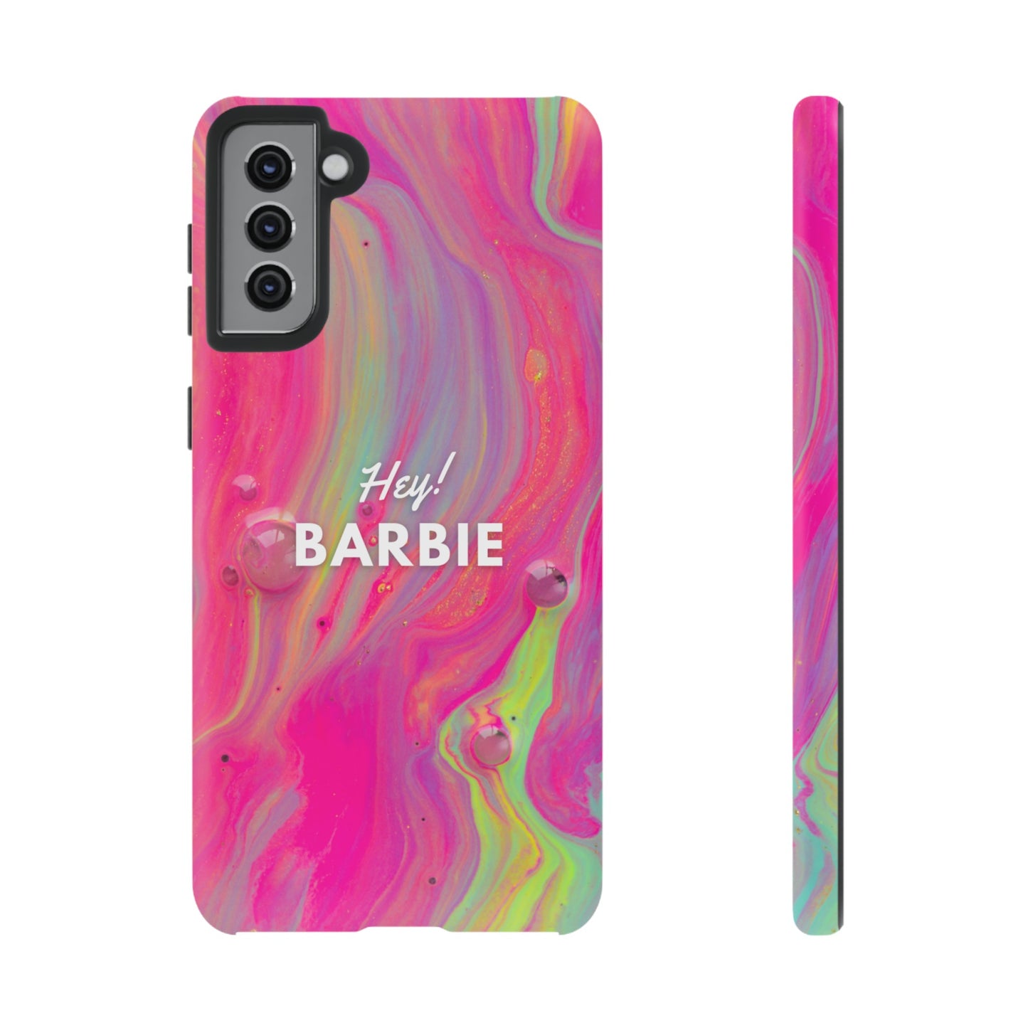 Hey Barbie! Phone Case | iPhone 15 Plus/ Pro, 14, 13, 12| Google Pixel 7, Pro, 5| Samsung Galaxy S23 All Major Phone Models