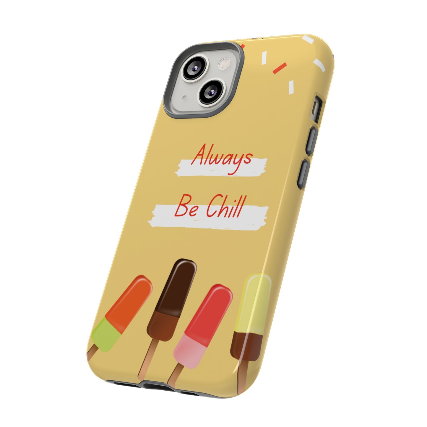 Always Be Chill Wallpaper Phone Case| iPhone 15 Plus/ Pro, 14, 13, 12| Google Pixel 7, Pro, 5| Samsung Galaxy S23 All Major Phone Models