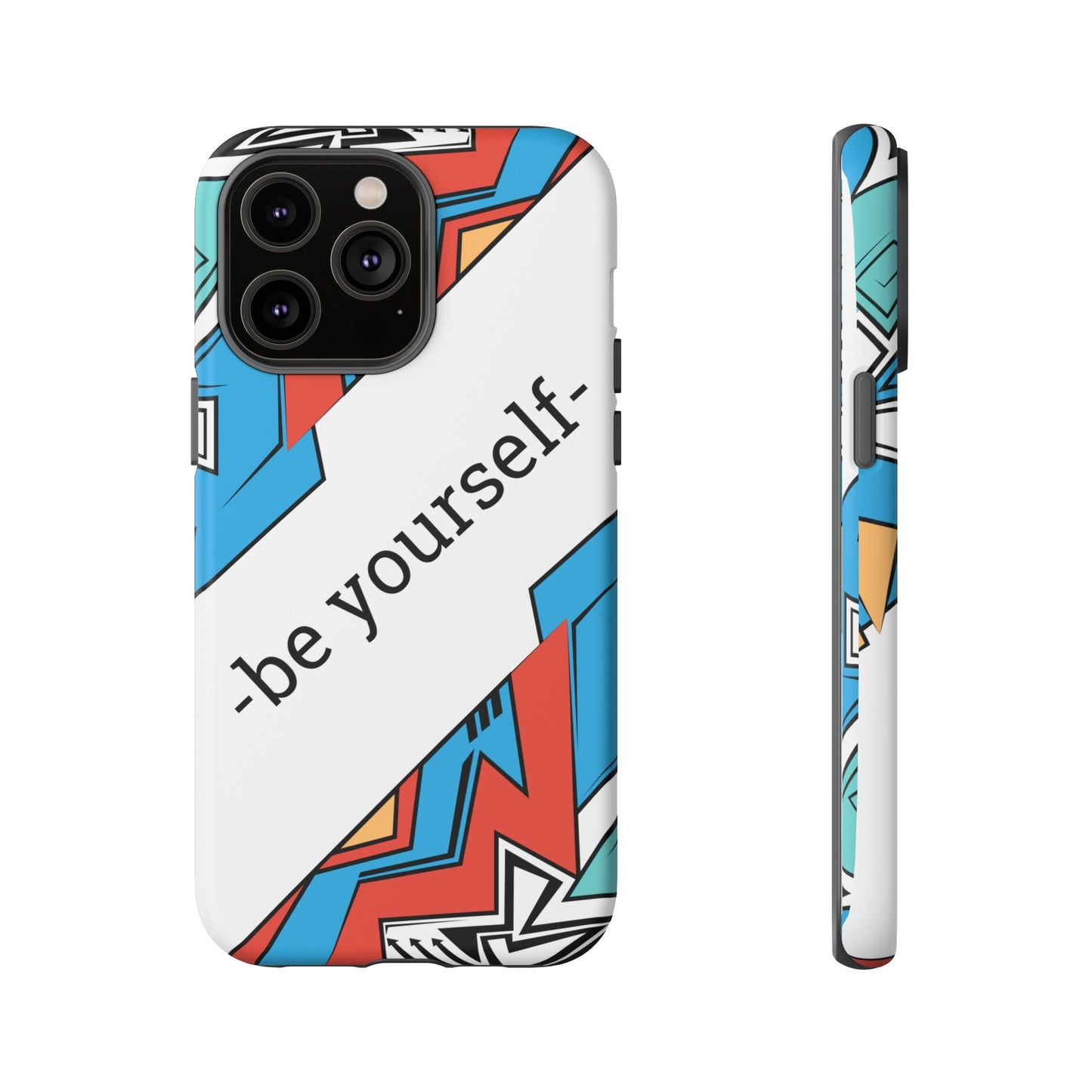 Be Yourself Wallpaper Phone Case | iPhone 15 Plus/ Pro, 14, 13, 12| Google Pixel 7, Pro, 5| Samsung Galaxy S23 All Major Phone Models