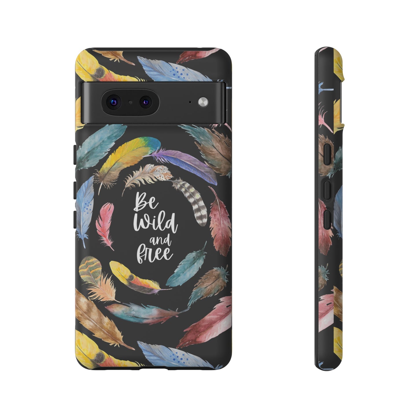 Be Wild And Free Phone Case | iPhone 15 Plus/ Pro, 14, 13, 12| Google Pixel 7, Pro, 5| Samsung Galaxy S23 All Major Phone Models