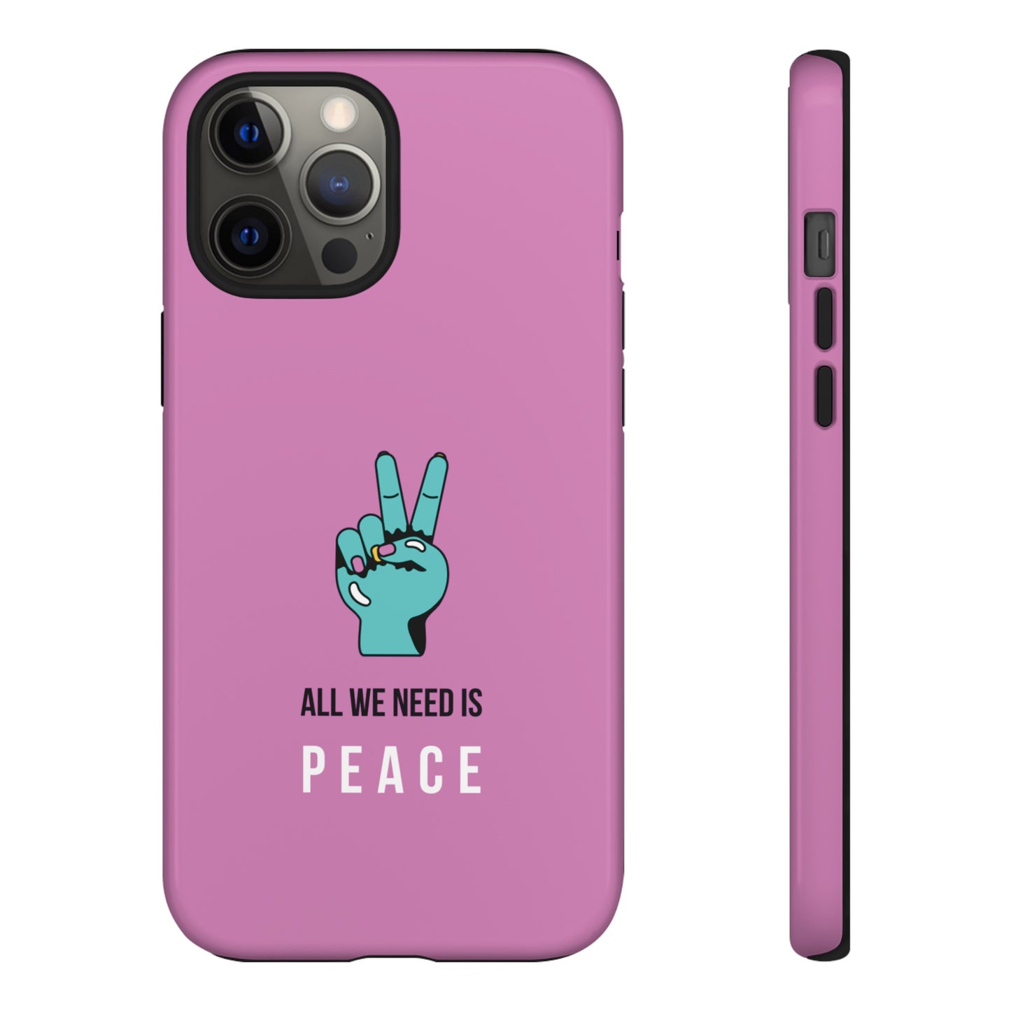 All We Need Is Peace Wallpaper Phone Case | iPhone 15 Plus/ Pro, 14, 13, 12| Google Pixel 7, Pro, 5| Samsung Galaxy S23 All Major Phone Models