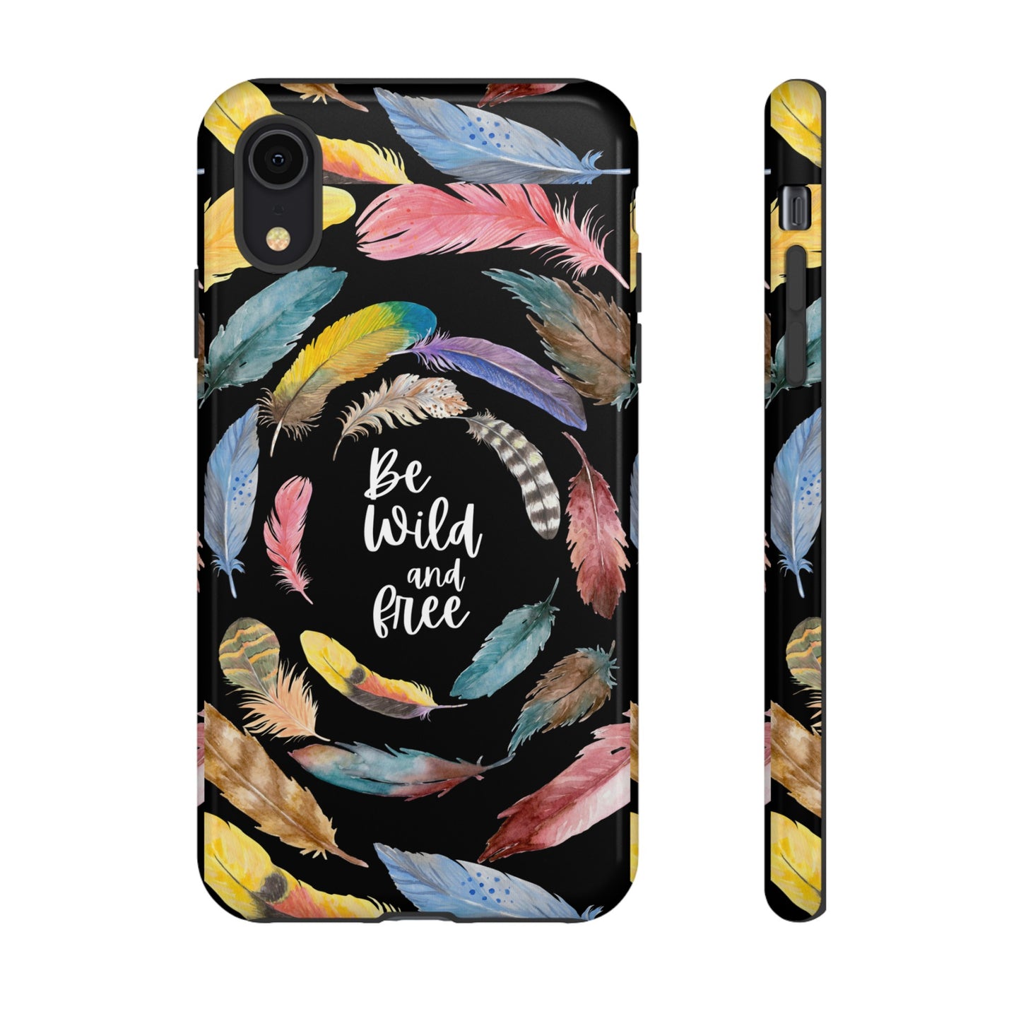 Be Wild And Free Phone Case | iPhone 15 Plus/ Pro, 14, 13, 12| Google Pixel 7, Pro, 5| Samsung Galaxy S23 All Major Phone Models