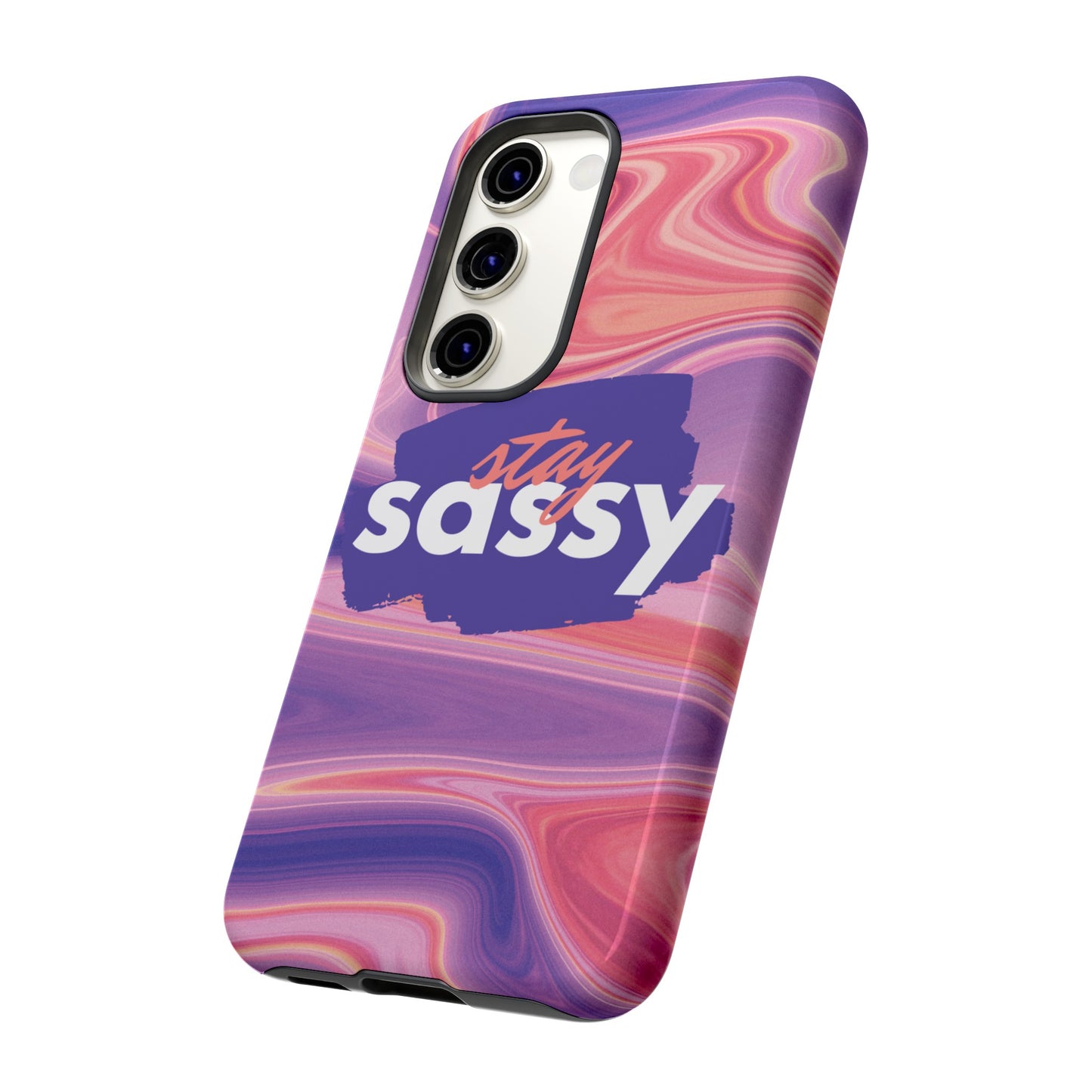 Stay Sassy Wallpaper Phone Case | iPhone 15 Plus/ Pro, 14, 13, 12| Google Pixel 7, Pro, 5| Samsung Galaxy S23 All Major Phone Models