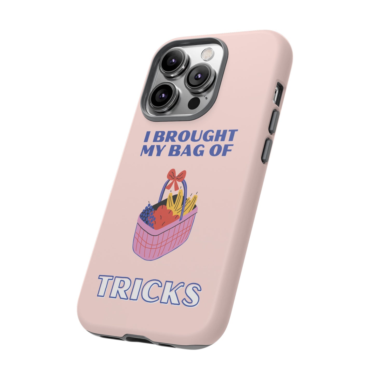 I Brought My Bag Of Tricks Wallpaper Phone Case | iPhone 15 Plus/ Pro, 14, 13, 12| Google Pixel 7, Pro, 5| Samsung Galaxy S23 All Major Phone Models