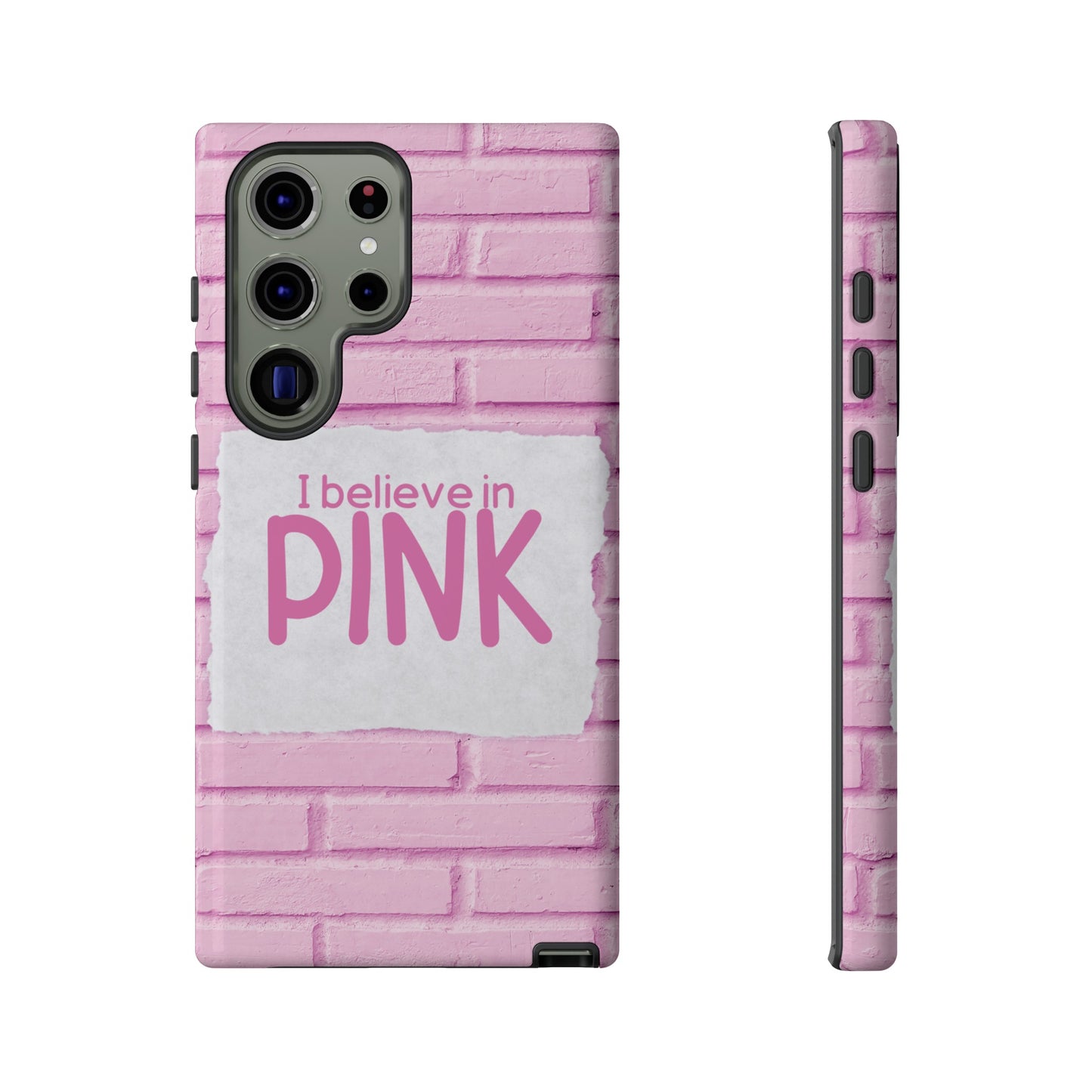 I Believe In Pink Wallpaper Phone Case | iPhone 15 Plus/ Pro, 14, 13, 12| Google Pixel 7, Pro, 5| Samsung Galaxy S23 All Major Phone Models