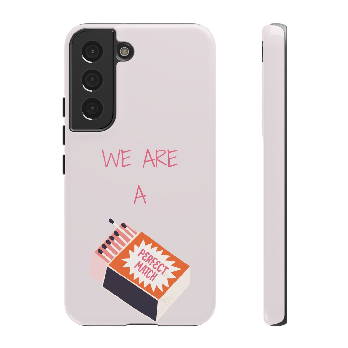 We Are A Perfect Match Wallpaper Phone Case | iPhone 15 Plus/ Pro, 14, 13, 12| Google Pixel 7, Pro, 5| Samsung Galaxy S23 All Major Phone Models