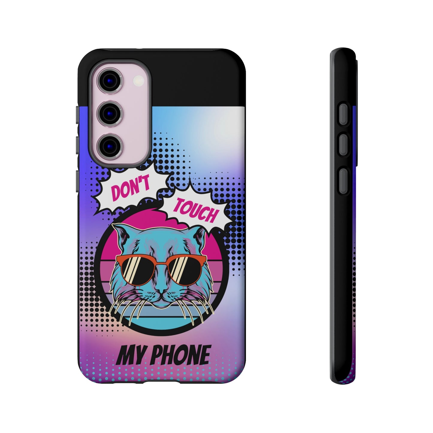 Don't Touch My Phone- Phone Case | iPhone 15 Plus/ Pro, 14, 13, 12| Google Pixel 7, Pro, 5| Samsung Galaxy S23 All Major Phone Models