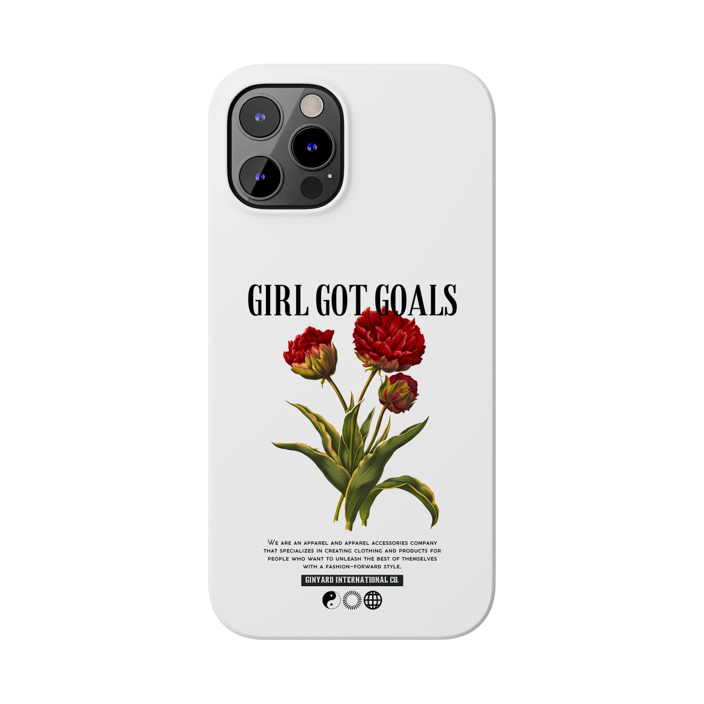 Girl Got Goals Phone Case | iPhone 15 Plus/ Pro, 14, 13, 12|