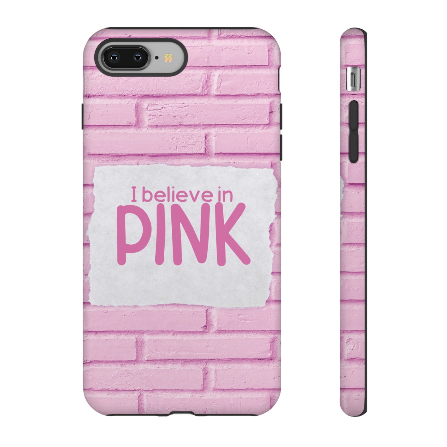 I Believe In Pink Wallpaper Phone Case | iPhone 15 Plus/ Pro, 14, 13, 12| Google Pixel 7, Pro, 5| Samsung Galaxy S23 All Major Phone Models