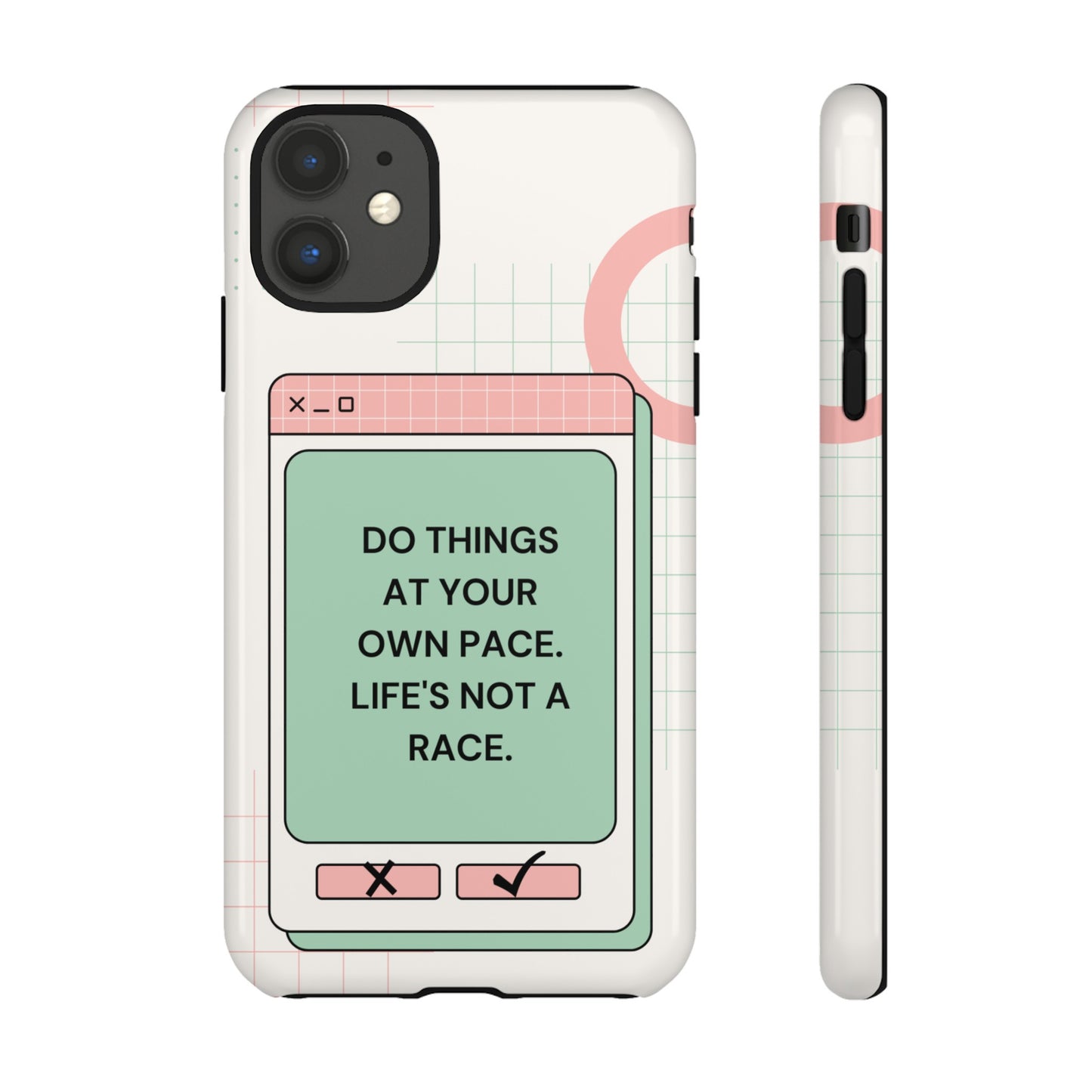 Life's Not A Race Phone Case | iPhone 15 Plus/ Pro, 14, 13, 12| Google Pixel 7, Pro, 5| Samsung Galaxy S23 All Major Phone Models