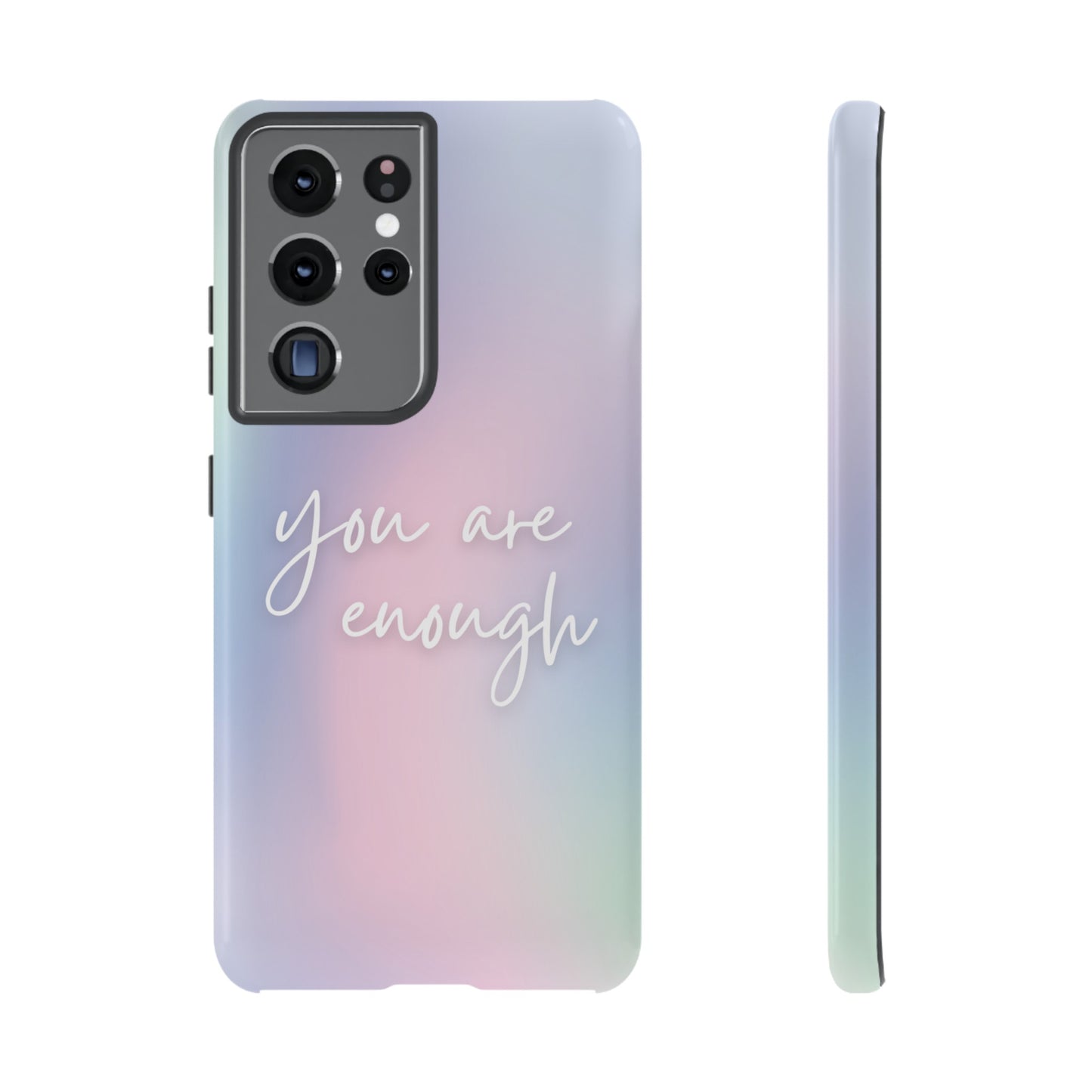 You Are Enough Wallpaper Phone Case | iPhone 15 Plus/ Pro, 14, 13, 12| Google Pixel 7, Pro, 5| Samsung Galaxy S23 All Major Phone Models