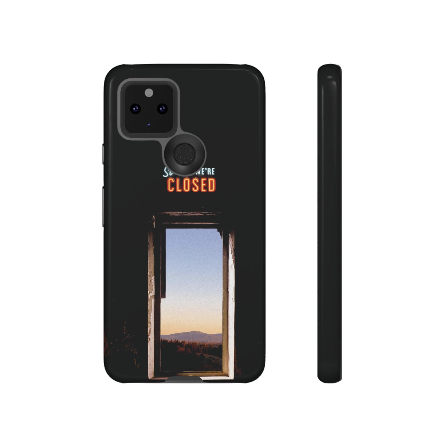 Sorry We're Closed Phone Case | iPhone 15 Plus/ Pro, 14, 13, 12| Google Pixel 7, Pro, 5| Samsung Galaxy S23 All Major Phone Models