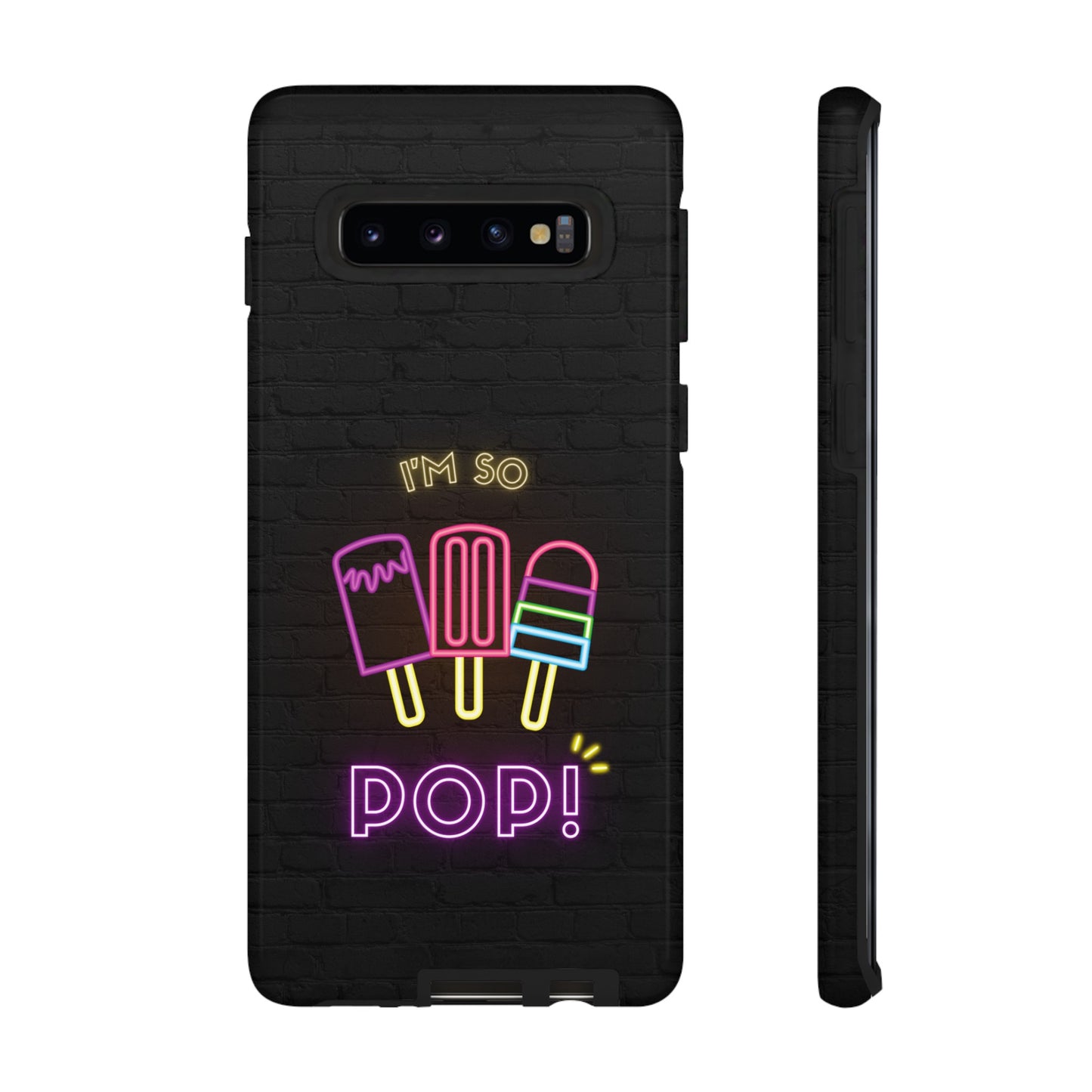 I'm So Pop Phone Case | iPhone 15 Plus/ Pro, 14, 13, 12| Google Pixel 7, Pro, 5| Samsung Galaxy S23 All Major Phone Models