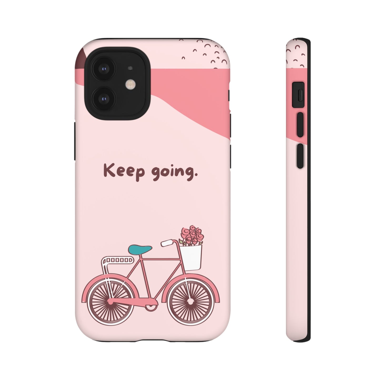 Keep Going Phone Case | iPhone 15 Plus/ Pro, 14, 13, 12| Google Pixel 7, Pro, 5| Samsung Galaxy S23 All Major Phone Models