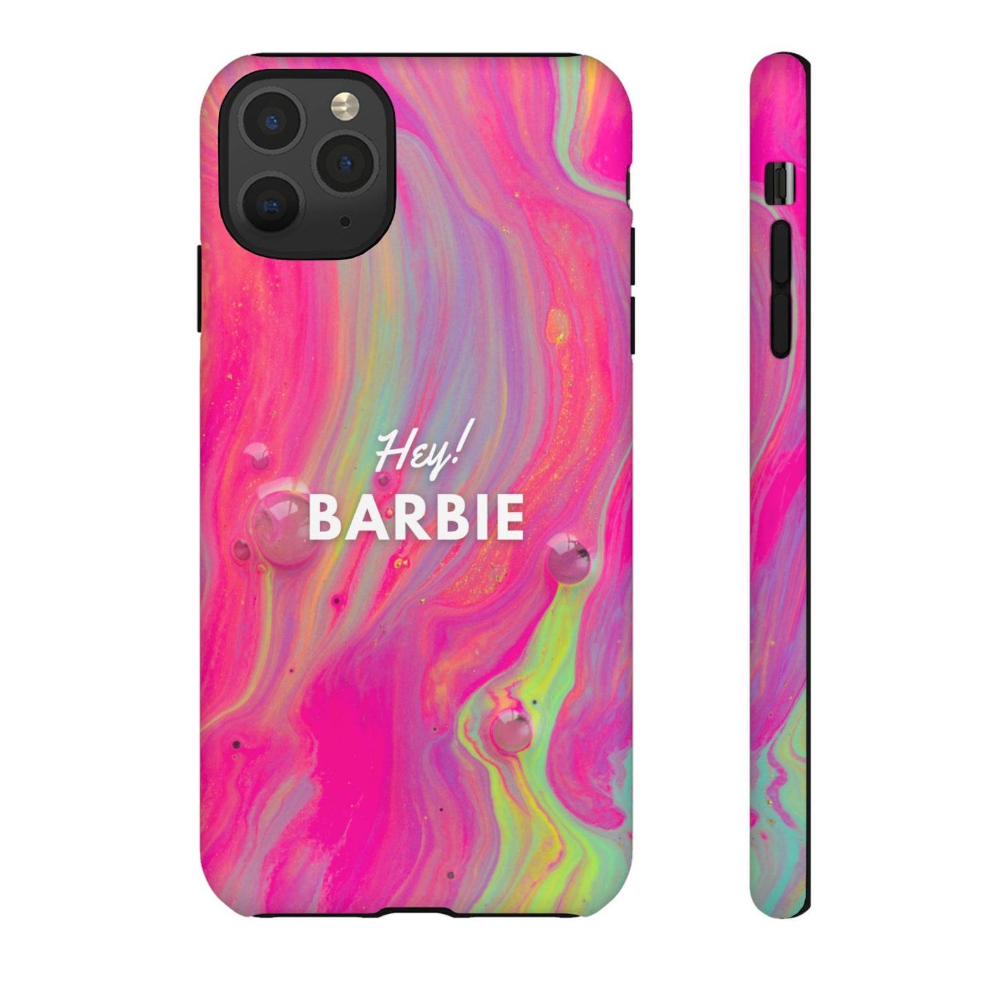 Hey Barbie! Phone Case | iPhone 15 Plus/ Pro, 14, 13, 12| Google Pixel 7, Pro, 5| Samsung Galaxy S23 All Major Phone Models