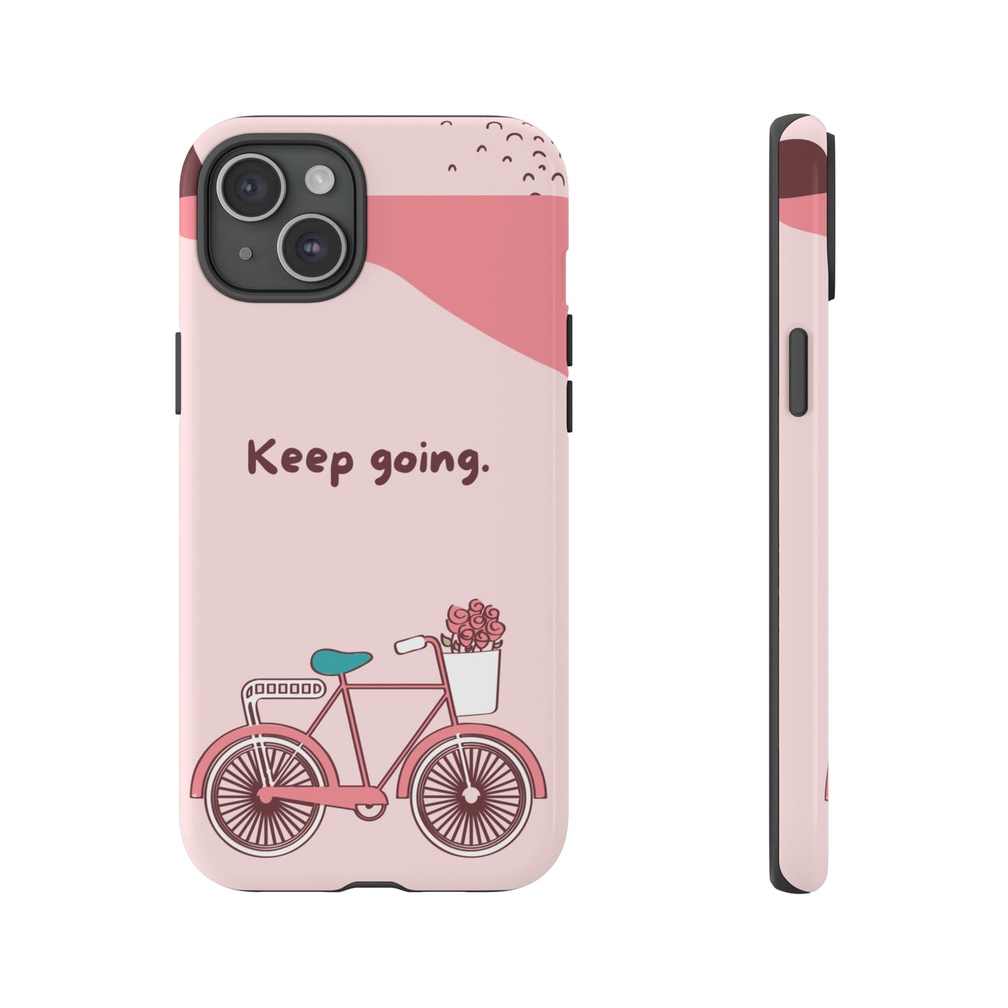 Keep Going Phone Case | iPhone 15 Plus/ Pro, 14, 13, 12| Google Pixel 7, Pro, 5| Samsung Galaxy S23 All Major Phone Models