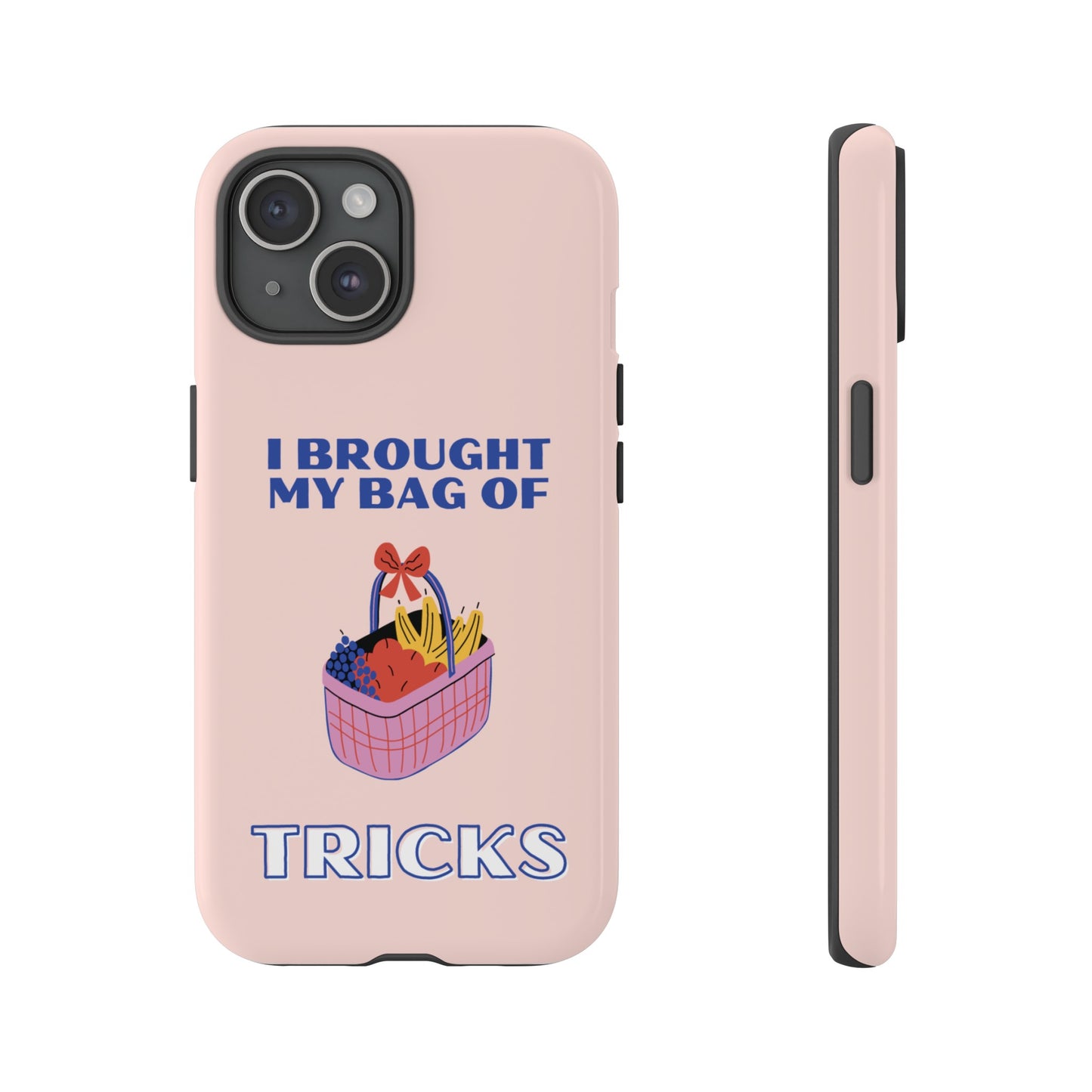 I Brought My Bag Of Tricks Wallpaper Phone Case | iPhone 15 Plus/ Pro, 14, 13, 12| Google Pixel 7, Pro, 5| Samsung Galaxy S23 All Major Phone Models