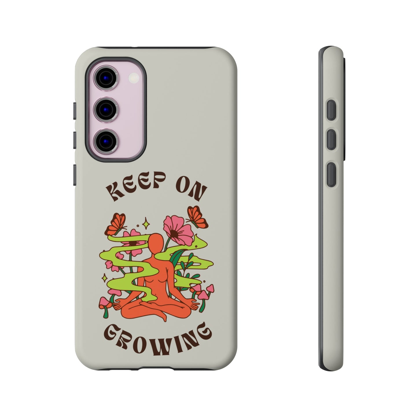 Keep On Growing Phone Case | iPhone 15 Plus/ Pro, 14, 13, 12| Google Pixel 7, Pro, 5| Samsung Galaxy S23 All Major Phone Models