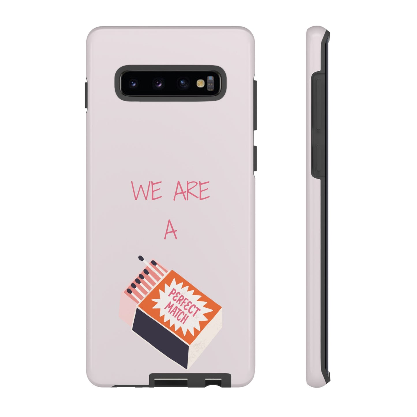 We Are A Perfect Match Wallpaper Phone Case | iPhone 15 Plus/ Pro, 14, 13, 12| Google Pixel 7, Pro, 5| Samsung Galaxy S23 All Major Phone Models