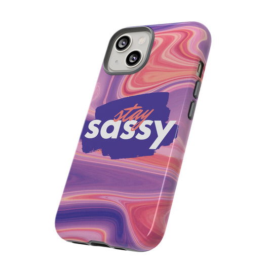 Stay Sassy Wallpaper Phone Case | iPhone 15 Plus/ Pro, 14, 13, 12| Google Pixel 7, Pro, 5| Samsung Galaxy S23 All Major Phone Models