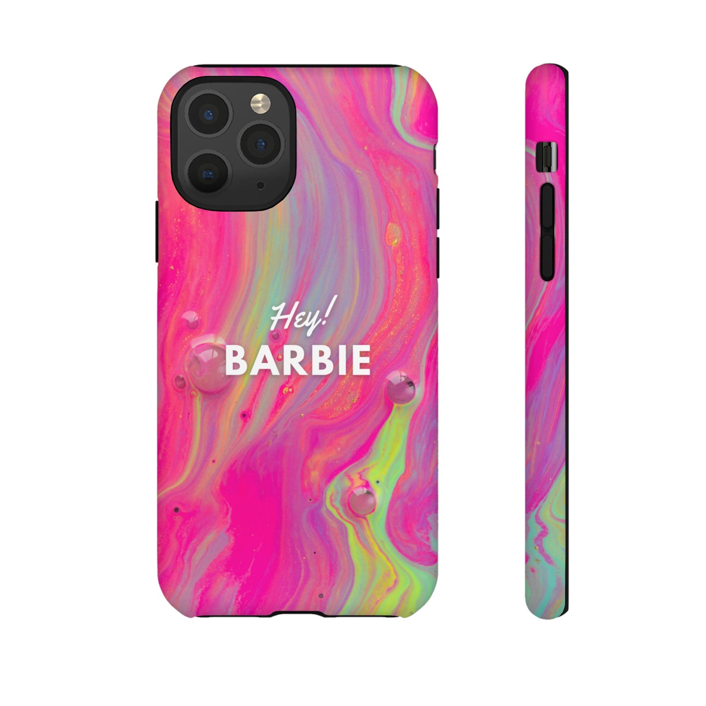 Hey Barbie! Phone Case | iPhone 15 Plus/ Pro, 14, 13, 12| Google Pixel 7, Pro, 5| Samsung Galaxy S23 All Major Phone Models