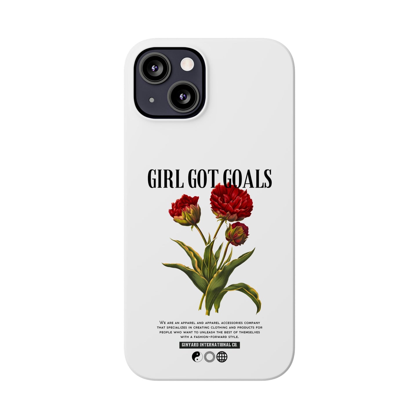 Girl Got Goals Phone Case | iPhone 15 Plus/ Pro, 14, 13, 12|