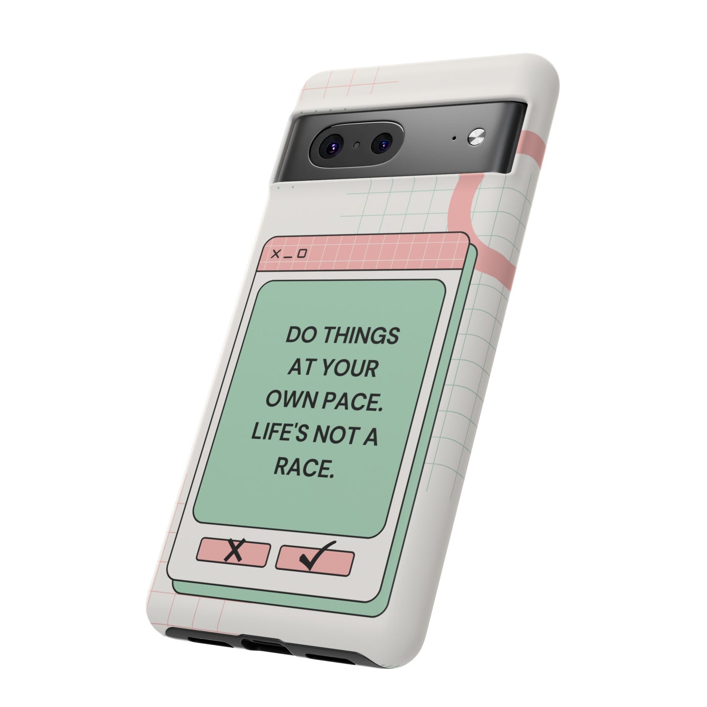 Life's Not A Race Phone Case | iPhone 15 Plus/ Pro, 14, 13, 12| Google Pixel 7, Pro, 5| Samsung Galaxy S23 All Major Phone Models