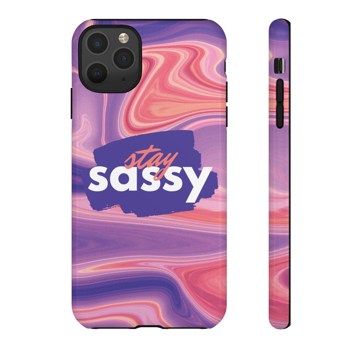 Stay Sassy Wallpaper Phone Case | iPhone 15 Plus/ Pro, 14, 13, 12| Google Pixel 7, Pro, 5| Samsung Galaxy S23 All Major Phone Models