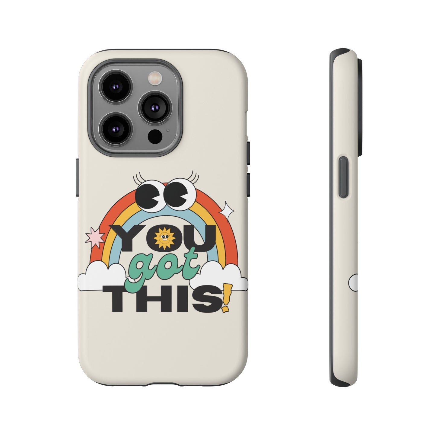 You Got This Wallpaper Phone Case | iPhone 15 Plus/ Pro, 14, 13, 12| Google Pixel 7, Pro, 5| Samsung Galaxy S23 All Major Phone Models