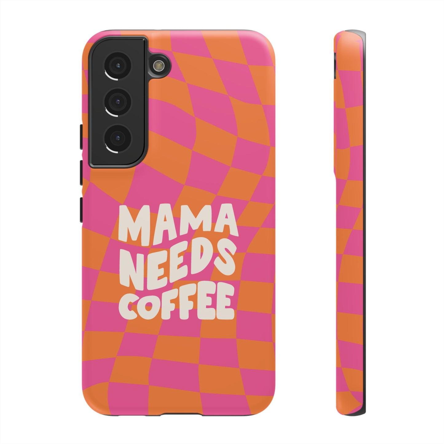 Mama Needs Coffee Wallpaper Phone Case | iPhone 15 Plus/ Pro, 14, 13, 12| Google Pixel 7, Pro, 5| Samsung Galaxy S23 All Major Phone Models