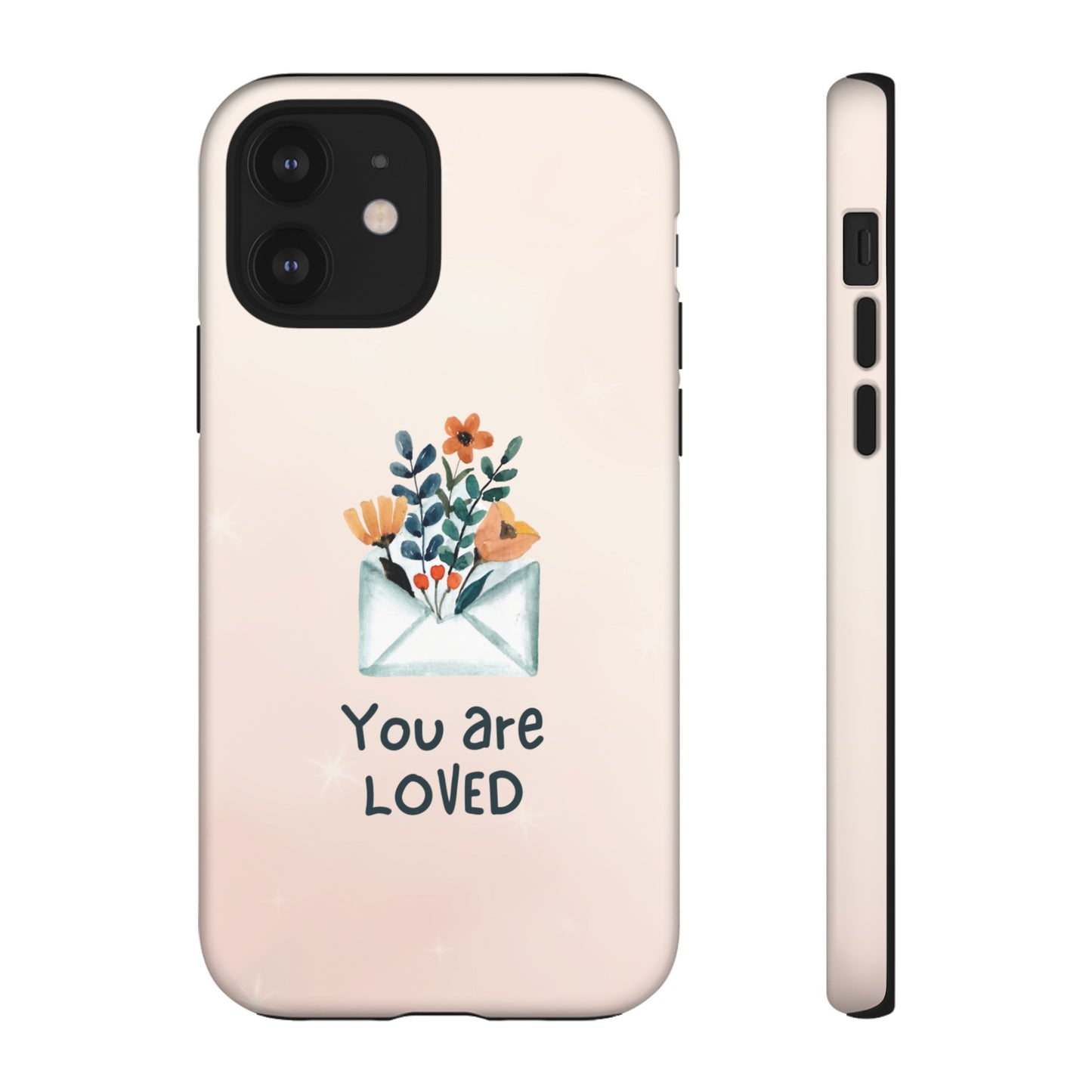 You Are Loved Phone Case | iPhone 15 Plus/ Pro, 14, 13, 12| Google Pixel 7, Pro, 5| Samsung Galaxy S23 All Major Phone Models