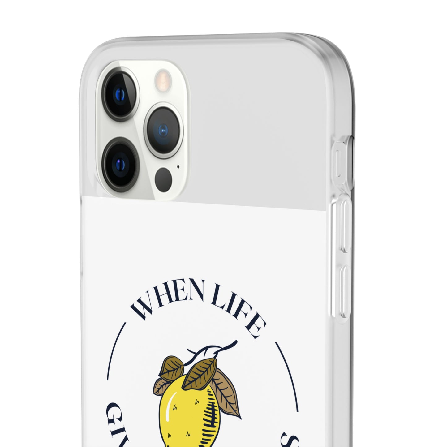 When Life Gives You Lemons Phone Case | iPhone 15 Plus/ Pro, 14, 13, 12| Samsung Galaxy S23 Models