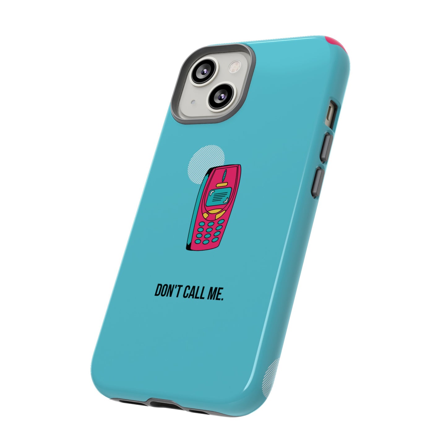 Don't Call Me Wallpaper Phone Case | iPhone 15 Plus/ Pro, 14, 13, 12| Google Pixel 7, Pro, 5| Samsung Galaxy S23 All Major Phone Models