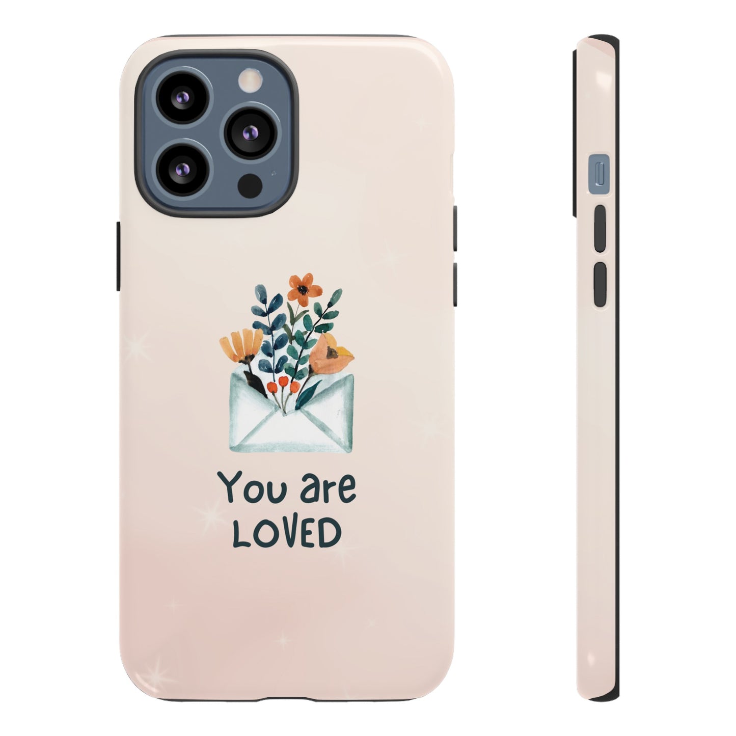 You Are Loved Phone Case | iPhone 15 Plus/ Pro, 14, 13, 12| Google Pixel 7, Pro, 5| Samsung Galaxy S23 All Major Phone Models