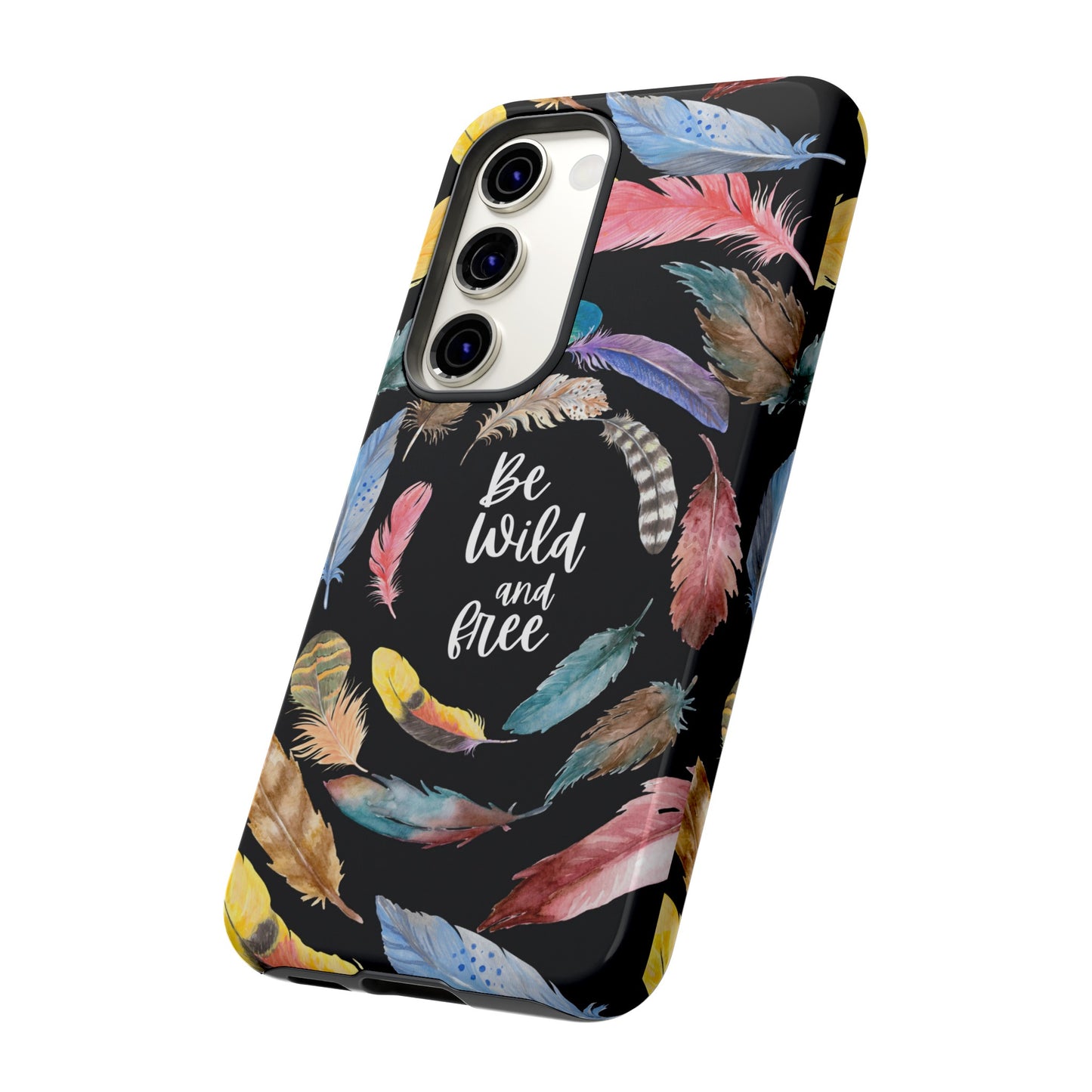 Be Wild And Free Phone Case | iPhone 15 Plus/ Pro, 14, 13, 12| Google Pixel 7, Pro, 5| Samsung Galaxy S23 All Major Phone Models