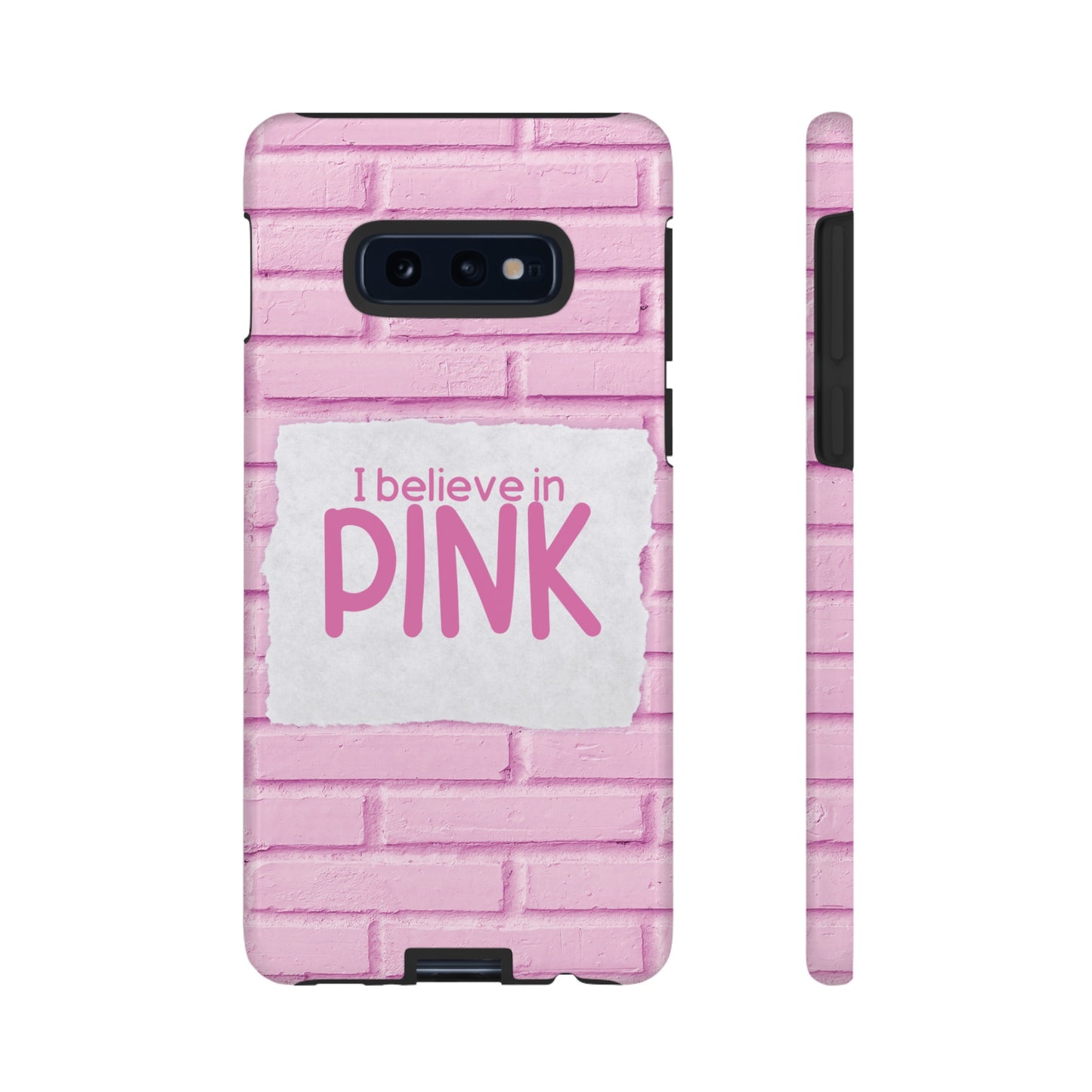 I Believe In Pink Wallpaper Phone Case | iPhone 15 Plus/ Pro, 14, 13, 12| Google Pixel 7, Pro, 5| Samsung Galaxy S23 All Major Phone Models