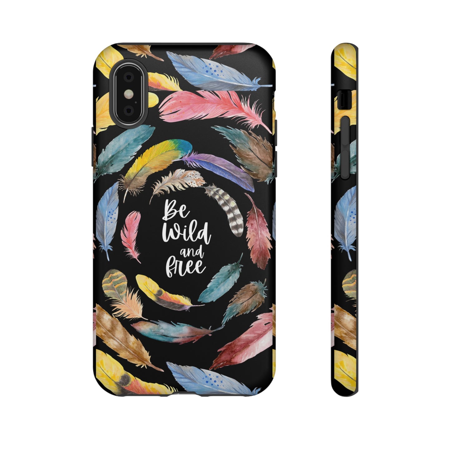 Be Wild And Free Phone Case | iPhone 15 Plus/ Pro, 14, 13, 12| Google Pixel 7, Pro, 5| Samsung Galaxy S23 All Major Phone Models