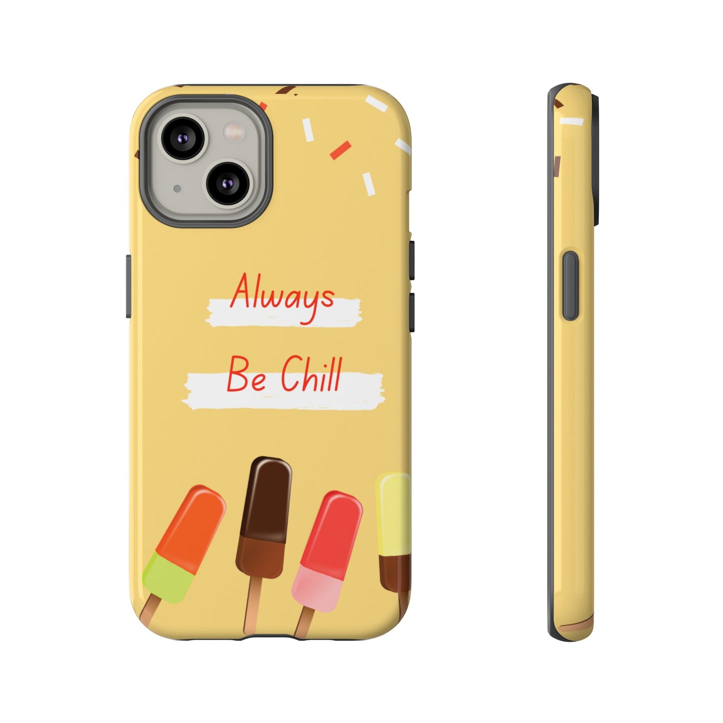 Always Be Chill Wallpaper Phone Case| iPhone 15 Plus/ Pro, 14, 13, 12| Google Pixel 7, Pro, 5| Samsung Galaxy S23 All Major Phone Models