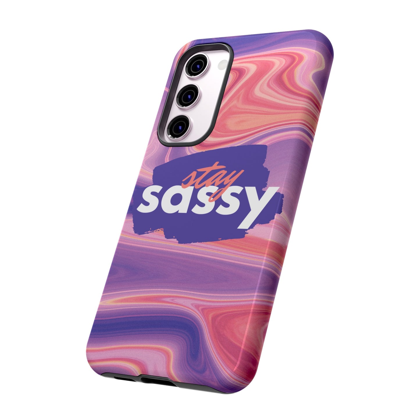 Stay Sassy Wallpaper Phone Case | iPhone 15 Plus/ Pro, 14, 13, 12| Google Pixel 7, Pro, 5| Samsung Galaxy S23 All Major Phone Models