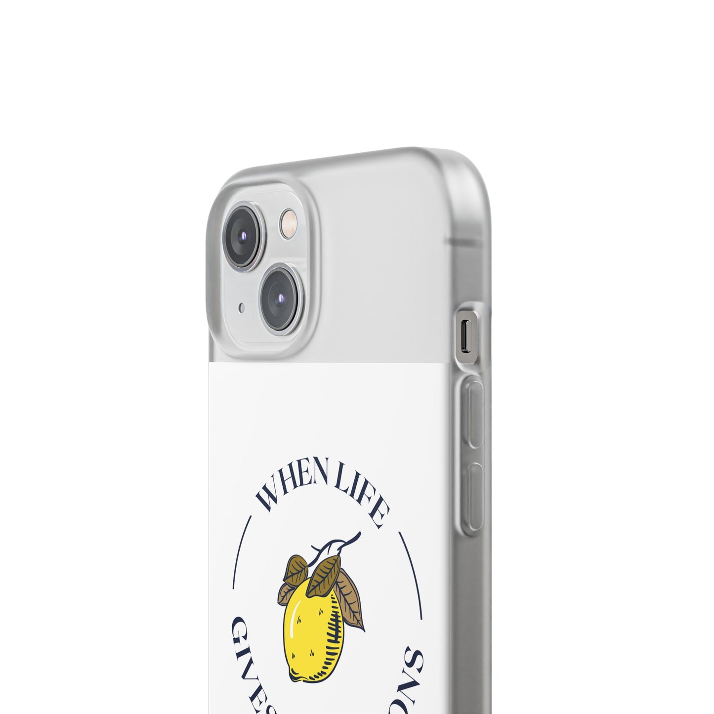 When Life Gives You Lemons Phone Case | iPhone 15 Plus/ Pro, 14, 13, 12| Samsung Galaxy S23 Models