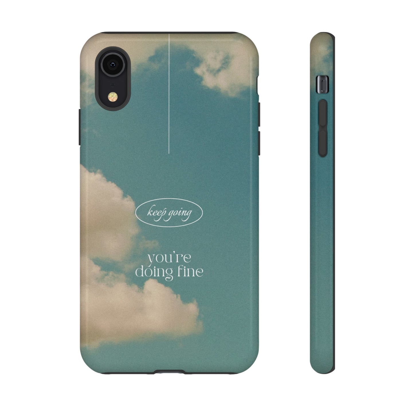 Keep Going You're Doing Fine Wallpaper Phone Case | iPhone 15 Plus/ Pro, 14, 13, 12| Google Pixel 7, Pro, 5| Samsung Galaxy S23 All Major Phone Models