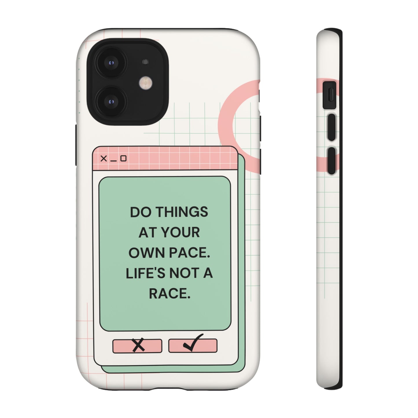 Life's Not A Race Phone Case | iPhone 15 Plus/ Pro, 14, 13, 12| Google Pixel 7, Pro, 5| Samsung Galaxy S23 All Major Phone Models