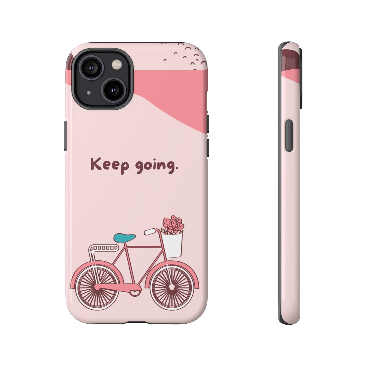 Keep Going Phone Case | iPhone 15 Plus/ Pro, 14, 13, 12| Google Pixel 7, Pro, 5| Samsung Galaxy S23 All Major Phone Models