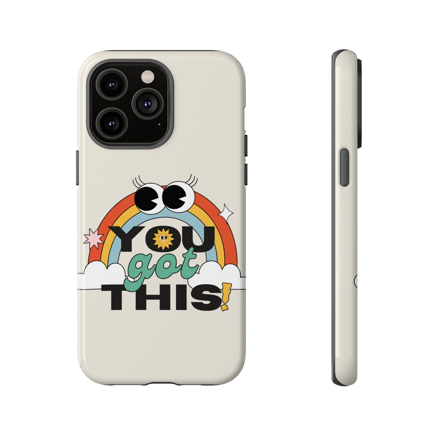 You Got This Wallpaper Phone Case | iPhone 15 Plus/ Pro, 14, 13, 12| Google Pixel 7, Pro, 5| Samsung Galaxy S23 All Major Phone Models