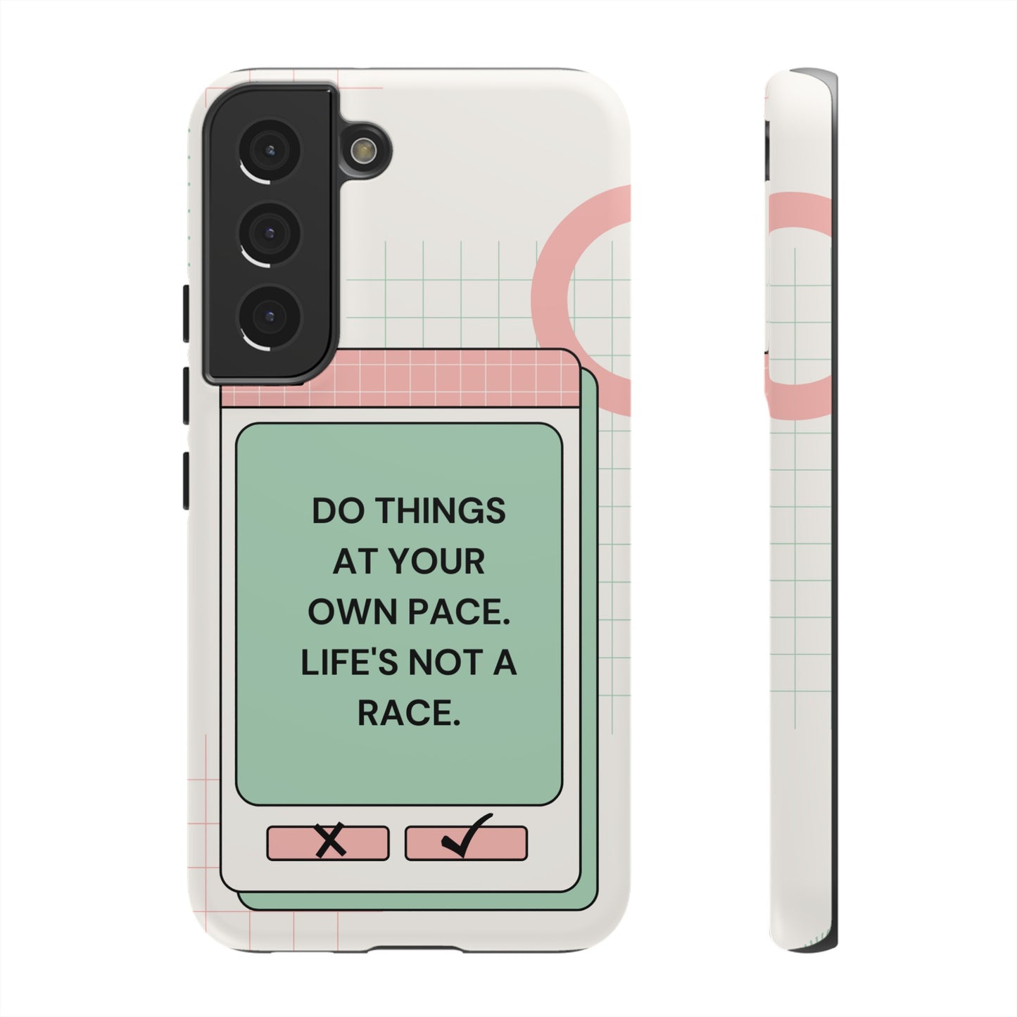 Life's Not A Race Phone Case | iPhone 15 Plus/ Pro, 14, 13, 12| Google Pixel 7, Pro, 5| Samsung Galaxy S23 All Major Phone Models