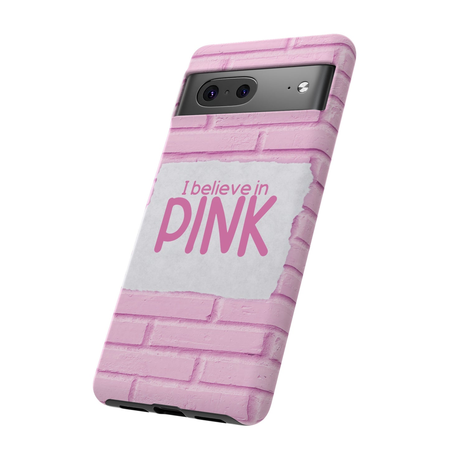 I Believe In Pink Wallpaper Phone Case | iPhone 15 Plus/ Pro, 14, 13, 12| Google Pixel 7, Pro, 5| Samsung Galaxy S23 All Major Phone Models