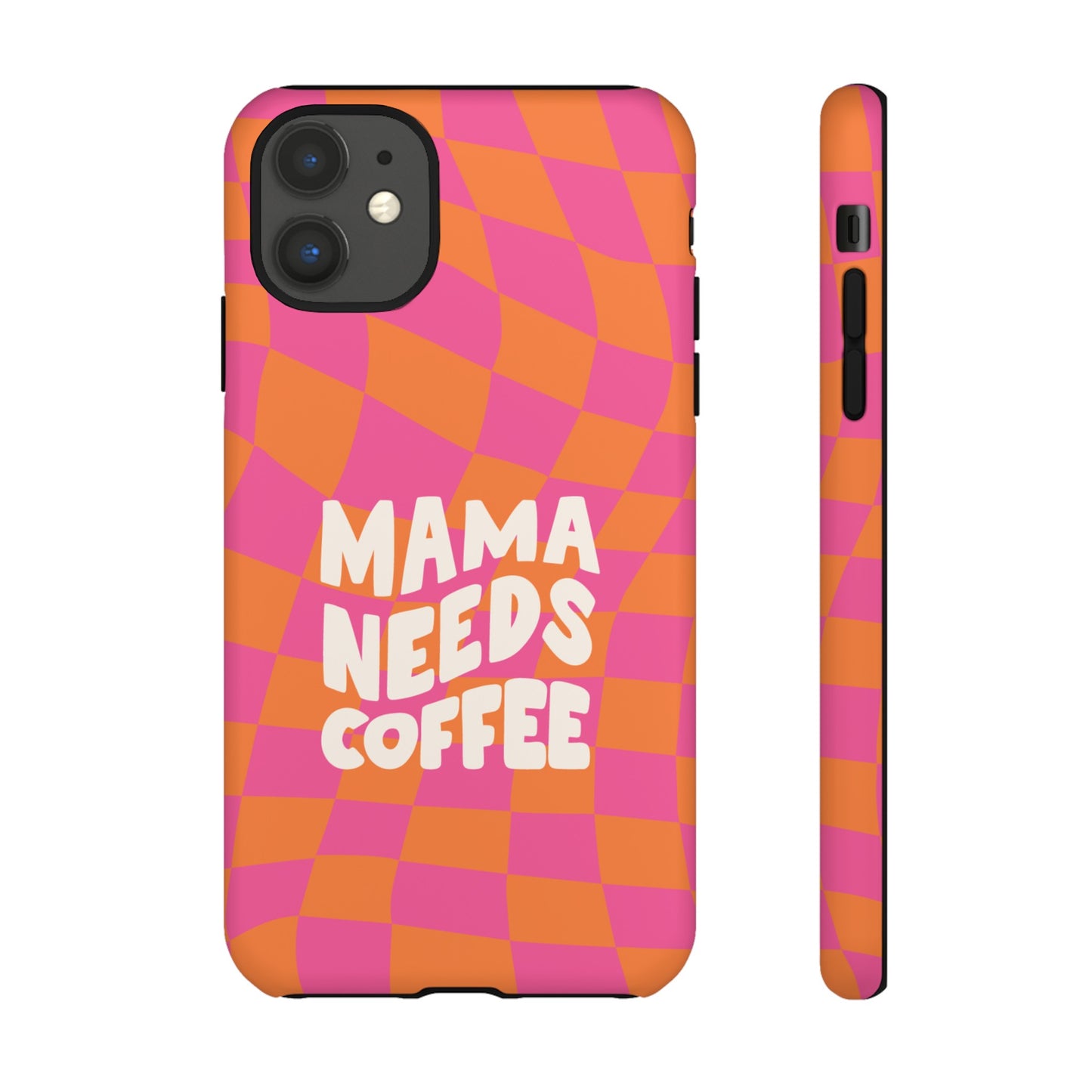 Mama Needs Coffee Wallpaper Phone Case | iPhone 15 Plus/ Pro, 14, 13, 12| Google Pixel 7, Pro, 5| Samsung Galaxy S23 All Major Phone Models