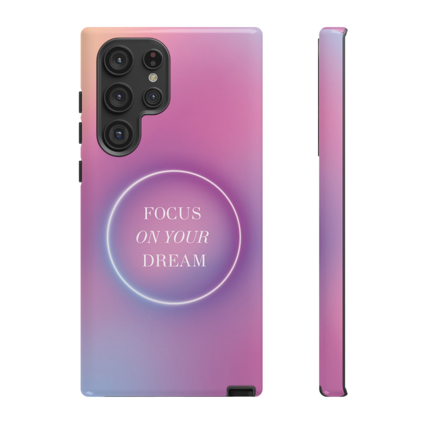 Focus On Your Dream Wallpaper Phone Case | iPhone 15 Plus/ Pro, 14, 13, 12| Google Pixel 7, Pro, 5| Samsung Galaxy S23 All Major Phone Models